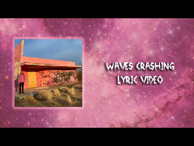 Waves Crashing | Lyric Video