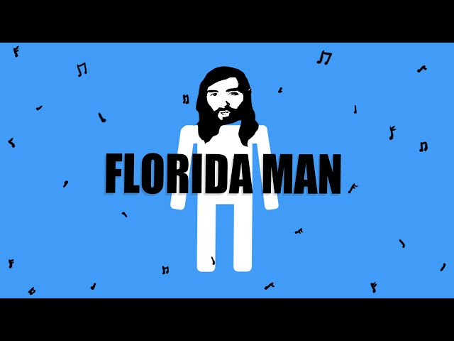 Florida Man Song