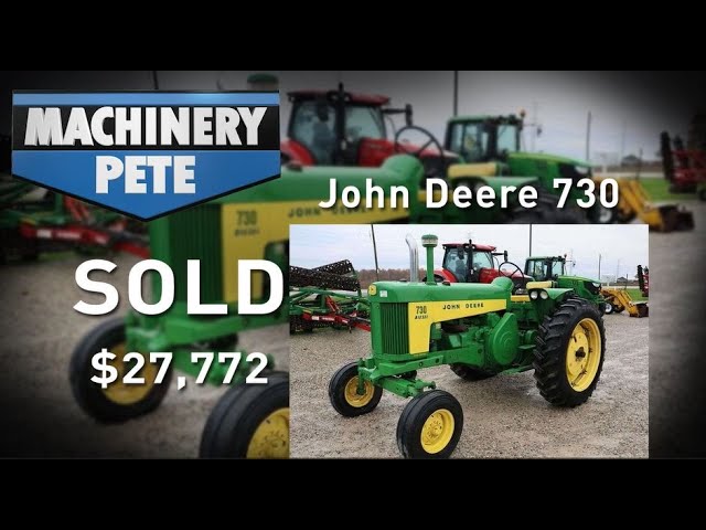 John Deere 730 in Ontario, 8285R and 4755 Tractors in Iowa Sold High on November '23 Auctions