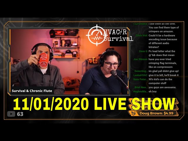 11/1/2020 HVACR Survival Live Show Q&A Every Sunday 8:30pm Eastern