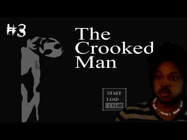 The Crooked Man [3] | HE WON'T DIE