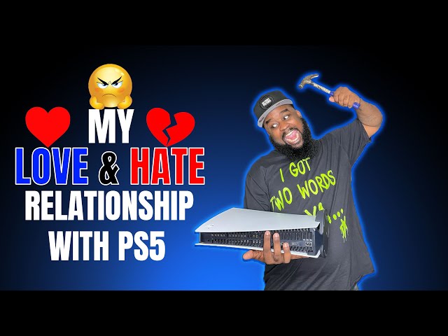 My Love & Hate Relationship With PS5 | I Have A Few Concerns.