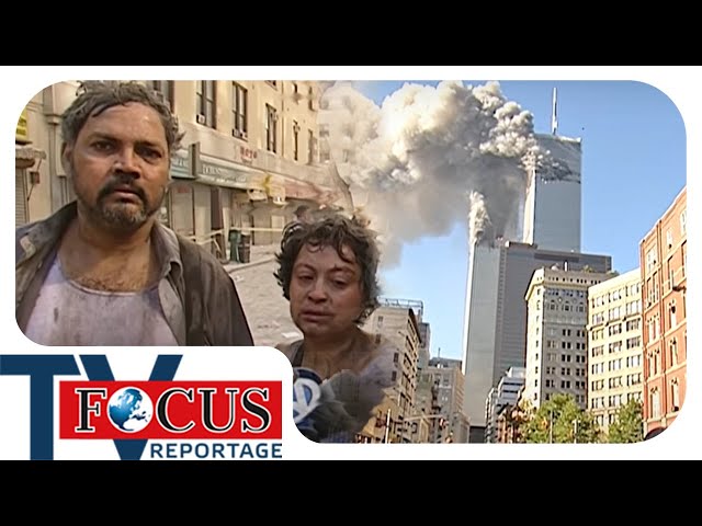 9/11: Hautnahe Aufnahmen vom Tag, der die Welt veränderte | Focus TV Reportage