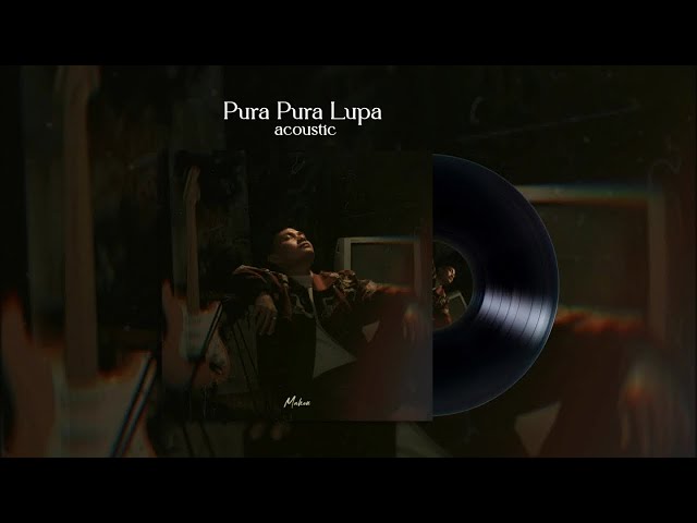 Mahen - Pura Pura Lupa (Acoustic Audio Version)