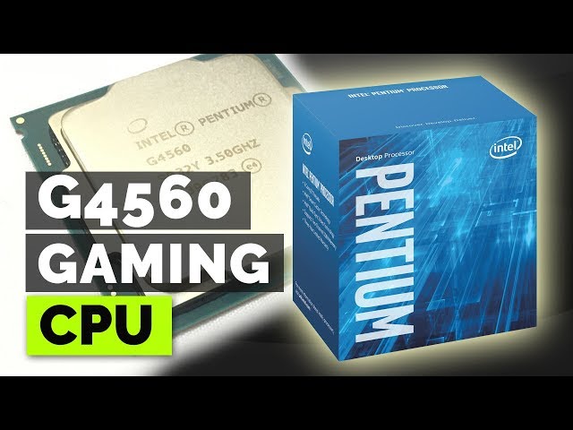 Intel Pentium G4560. Unboxing and review in हिंदी for Indian Gamers.