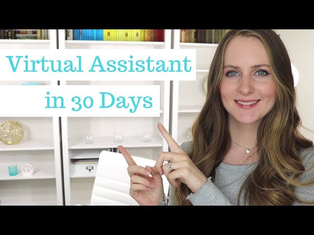 How to Become a Virtual Assistant in 30 Days