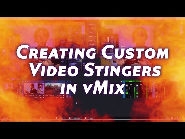 Create your own custom video stingers using MOV files and Image Sequences in vMix.