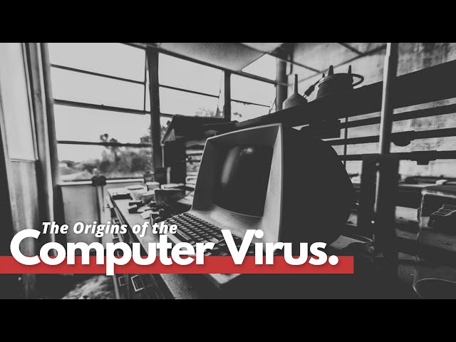 TechHistory: Origins of the Computer Virus (Documentary)
