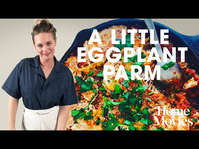No-Fry Eggplant Parmesan | Home Movies with Alison Roman