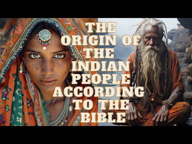 THE HIDDEN GENETIC ROOTS OF INDIA THE HISTORICAL, LINGUISTIC AND THEOLOGICAL ORIGINS