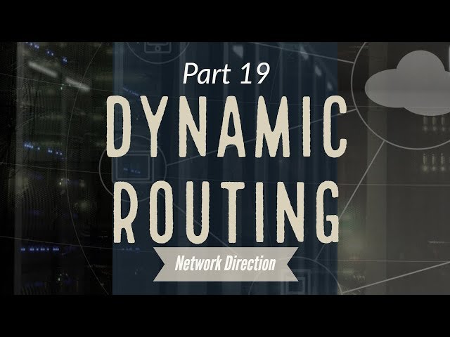 Routing Protocols and Traffic Forwarding | Network Fundamentals Part 19
