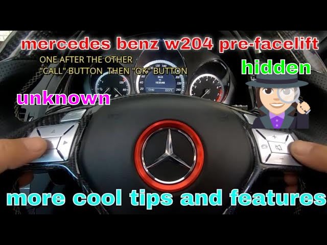 MERCEDES BENZ C CLASS W204 MORE COOL and UNKNOWN features+Tips+Tricks