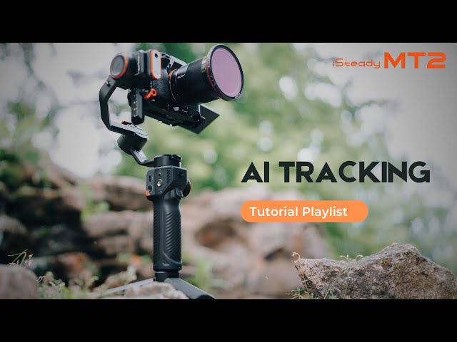How to Use The AI Tracking? Hohem iSteady MT2