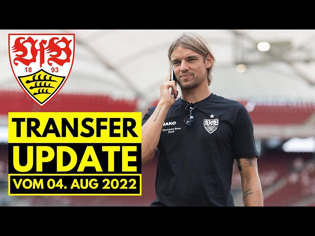 VfB Stuttgart Transfer Update vom 04. August 2022 (Kalajdzic, Sosa etc.)