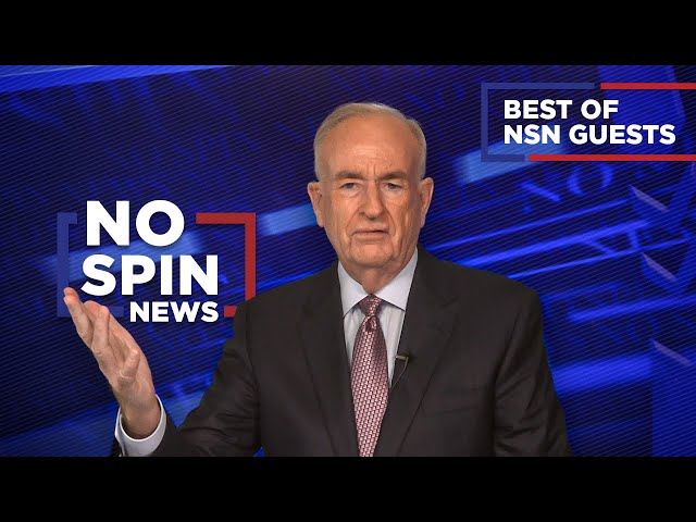 Best of No Spin News Guests with Bill O'Reilly