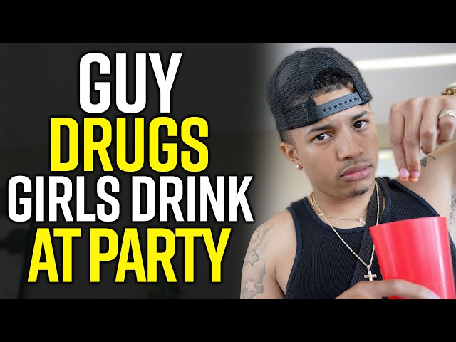 Guy Drugs Girls Drink at a Party!!!! He Lives to REGRET IT