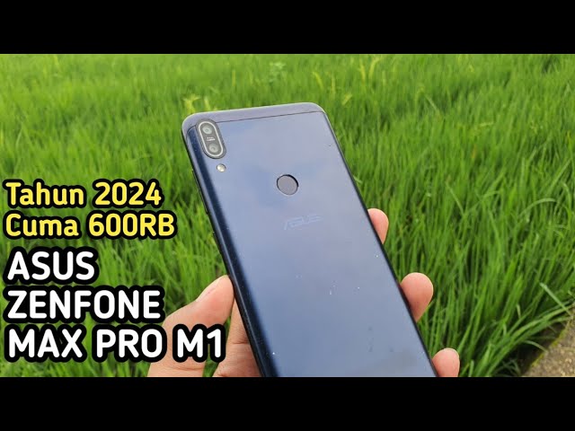 600RBAN●HP GAMING LEGEND🔥 ASUS ZENFONE MAX PRO M1 REVIEW & GAMING TEST 2024