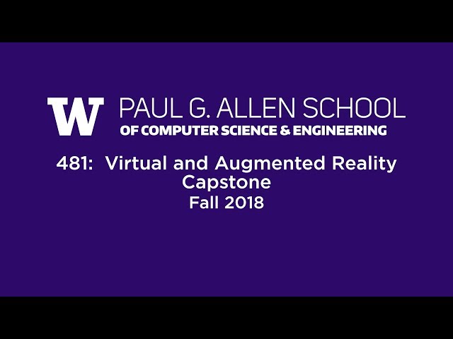 Virtual and Augmented Reality Capstone, Fall 2018