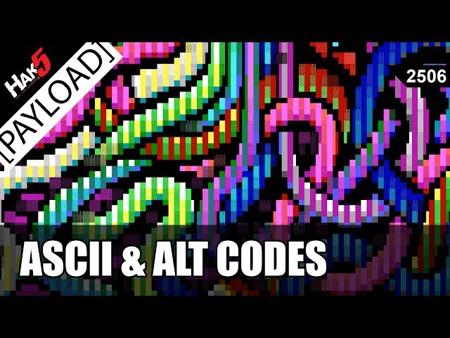 Keystroke Injecting ANSI Art with ALT CODES - Hak5 2506