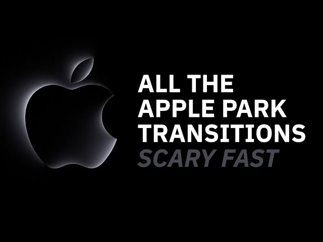 M3 Scary Fast—All The Apple Park Transitions