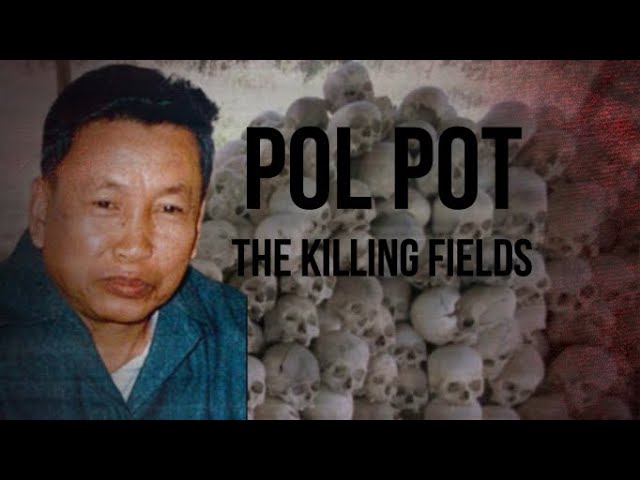 POL POT - The Killing Fields - Forgotten History