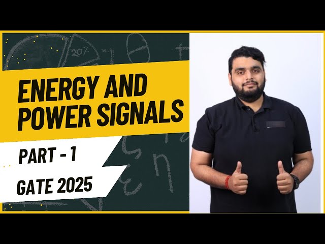 Energy and Power signals- Part 1| Gate 2025 (EE and ECE) | Signal & System