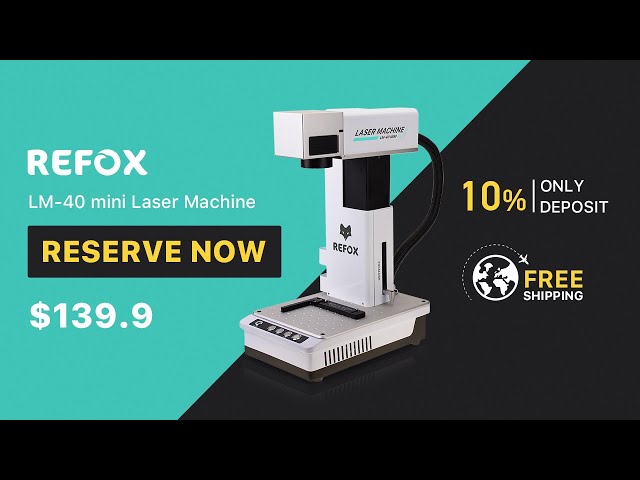 REFOX Newest Laser Machine Pre-order Now on REWA Shop