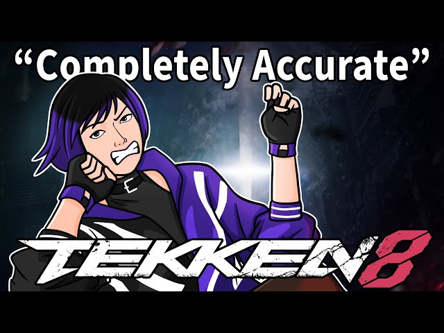 A Completely Accurate Summary of Tekken 8