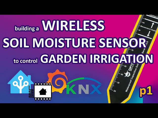 Building a wireless soil moisture sensor to control garden irrigation by using Home Assistant #1