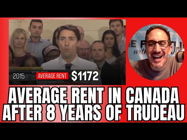 Average Rent in Canada SKYROCKETS Under Trudeau!