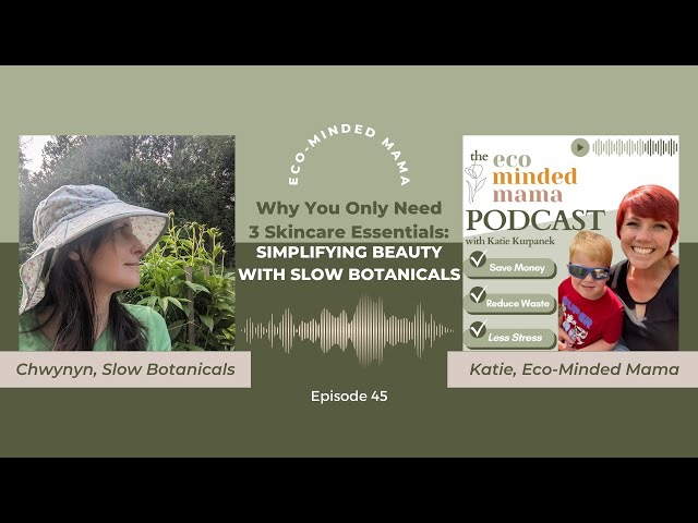 Why You Only Need 3 Skincare Essentials: Simplifying Beauty with Slow Botanicals