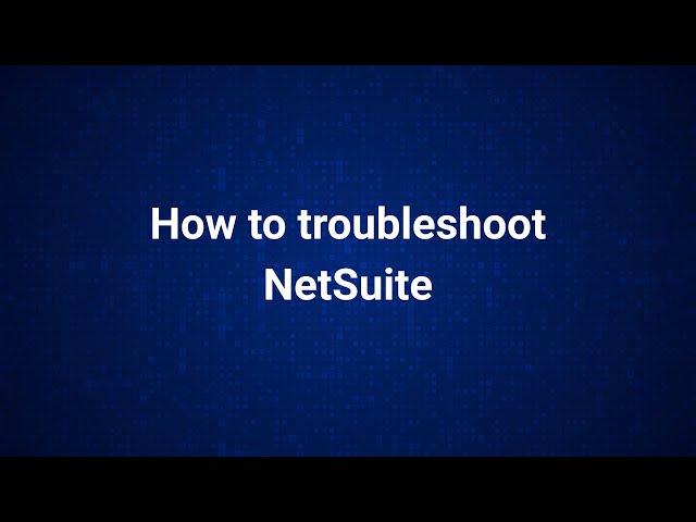 Netwrix Strongpoint: How to Troubleshoot NetSuite
