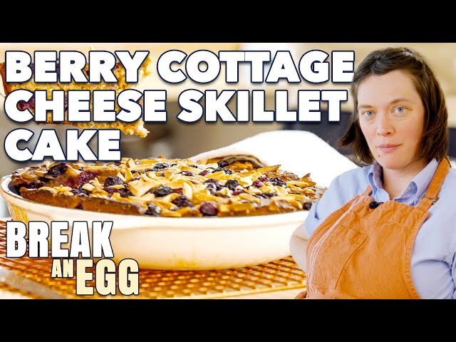 Tangy Berry Cottage Cheese Skillet Cake From Samantha Seneviratne | Break an Egg | Food52