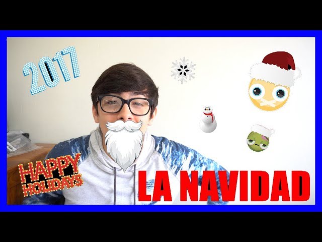 LA NAVIDAD | MERRY CHRISTMAS 2017