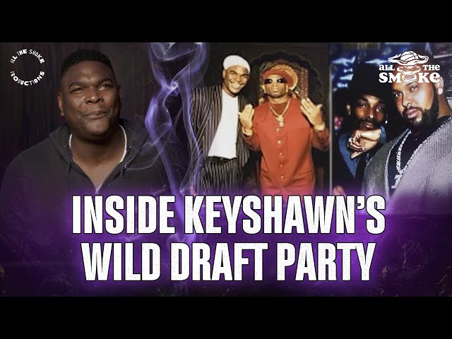 Keyshawn Johnson's Epic Draft Night Party Included Tupac, Deion Sanders, & Snoop | ALL THE SMOKE