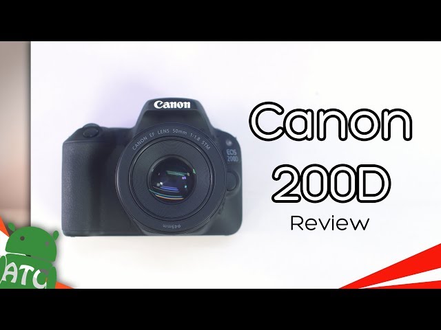 Canon 200D DSLR Review - Best Budget Camera | 4K | ATC