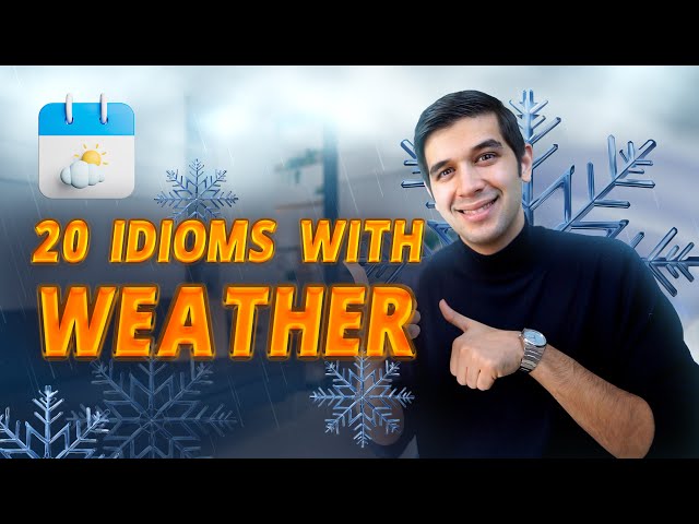 20 Must-Know Weather Idioms in English!