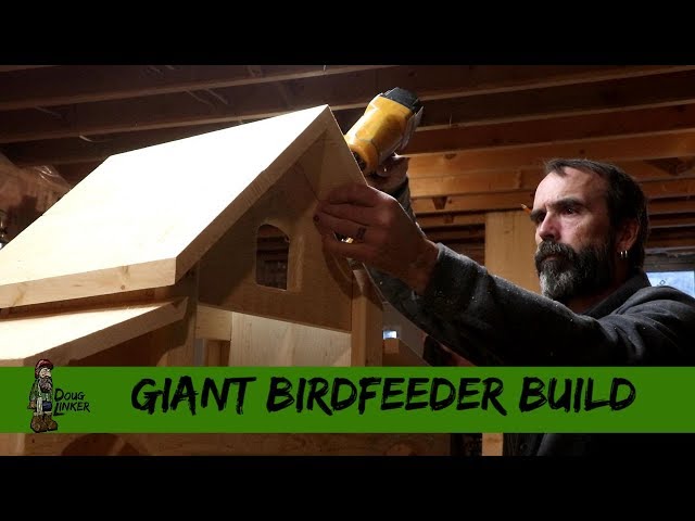 Giant Birdfeeder Build