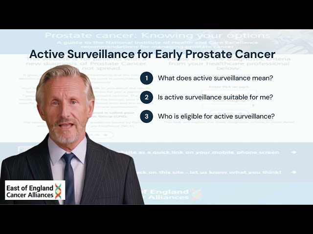 Active Surveillance for Early Prostate Cancer - an information video for patients