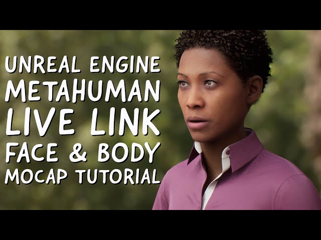 Unreal Engine Metahuman Face and Body Motion Capture Tutorial