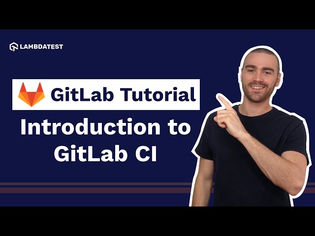 Introduction to GitLab CI | What is GitLab CI | GitLab Tutorial For Beginners | Part I