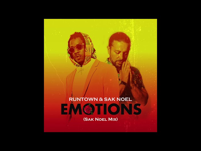 Runtown & Sak Noel -  Emotions (Sak Noel Mix)