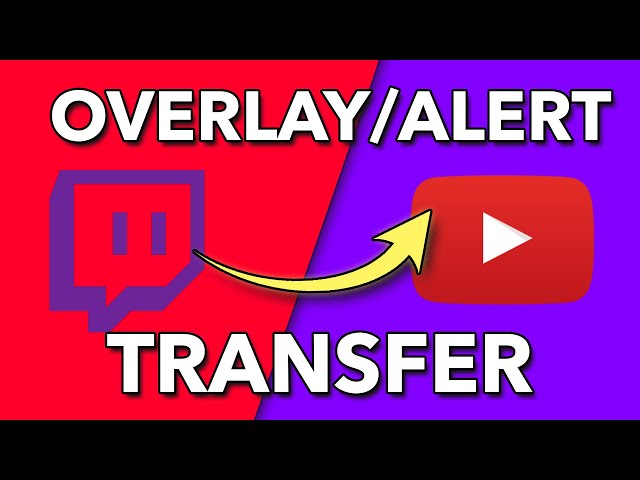 EASY Overlay&Alert Swap! Copy Twitch Alerts to Youtube!