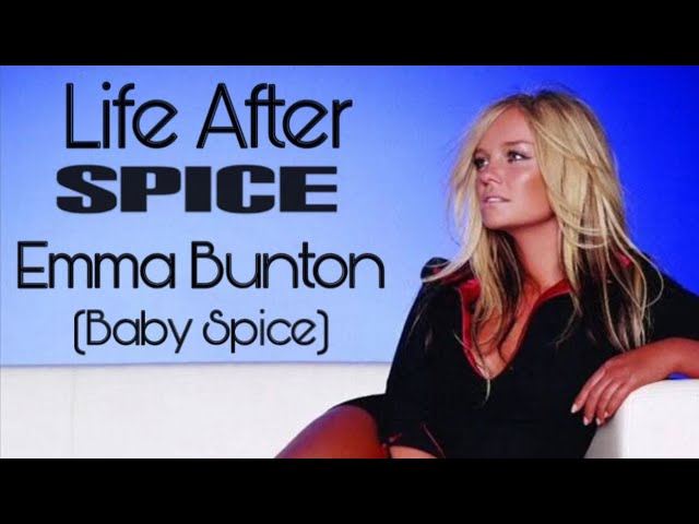 Life After Spice: Emma Bunton (Baby Spice)