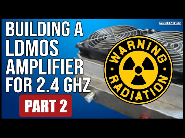 Building A LDMOS 300 Watt 2.4GHz Amplifier - Part 2