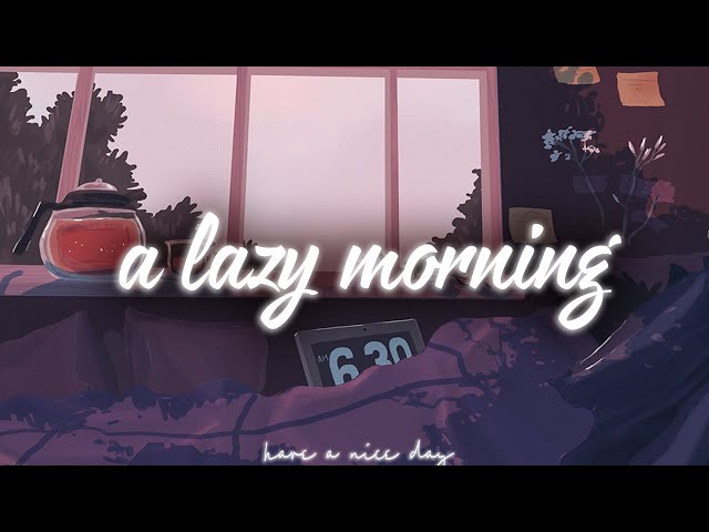 [A lazy morning] You don't want to do anything, just listen to music