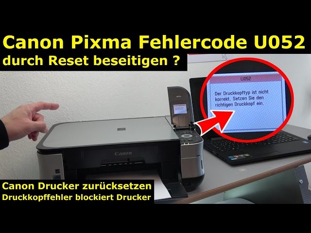 Canon Pixma Druckkopf Fehler U052 - Canon Drucker Reset - [4K Video]