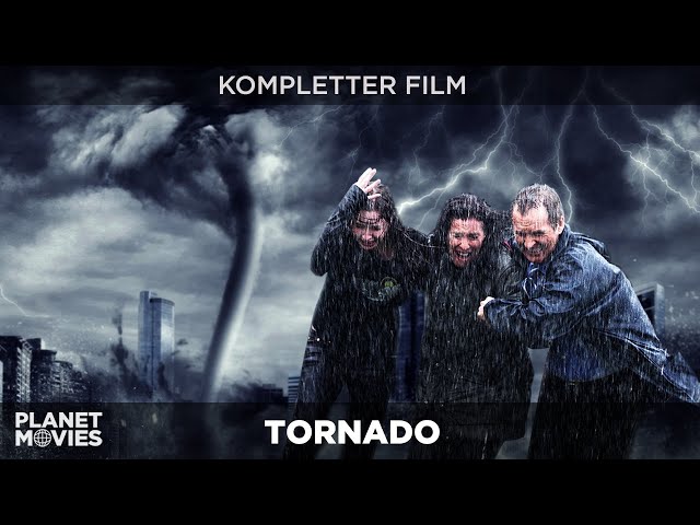 Tornado - Niemand wird ihm entkommen | Disaster-Katastrophen Spektakel | ganzer Film in HD