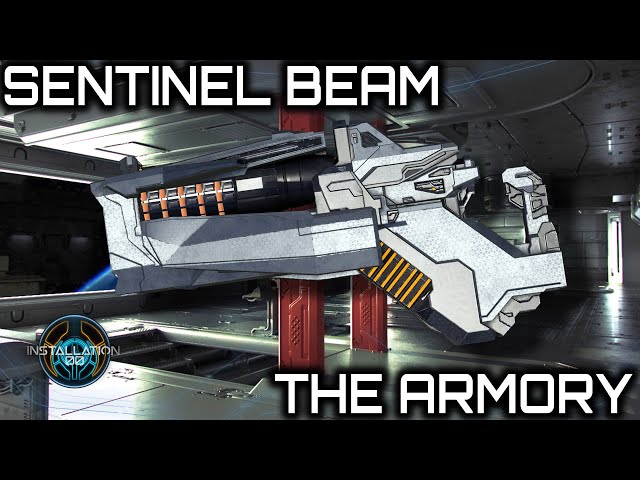 Sentinel Beam | The Armory