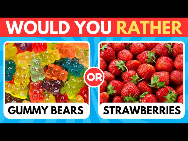 Would You Rather…? JUNK FOOD vs HEALTHY FOOD 🍔🥗